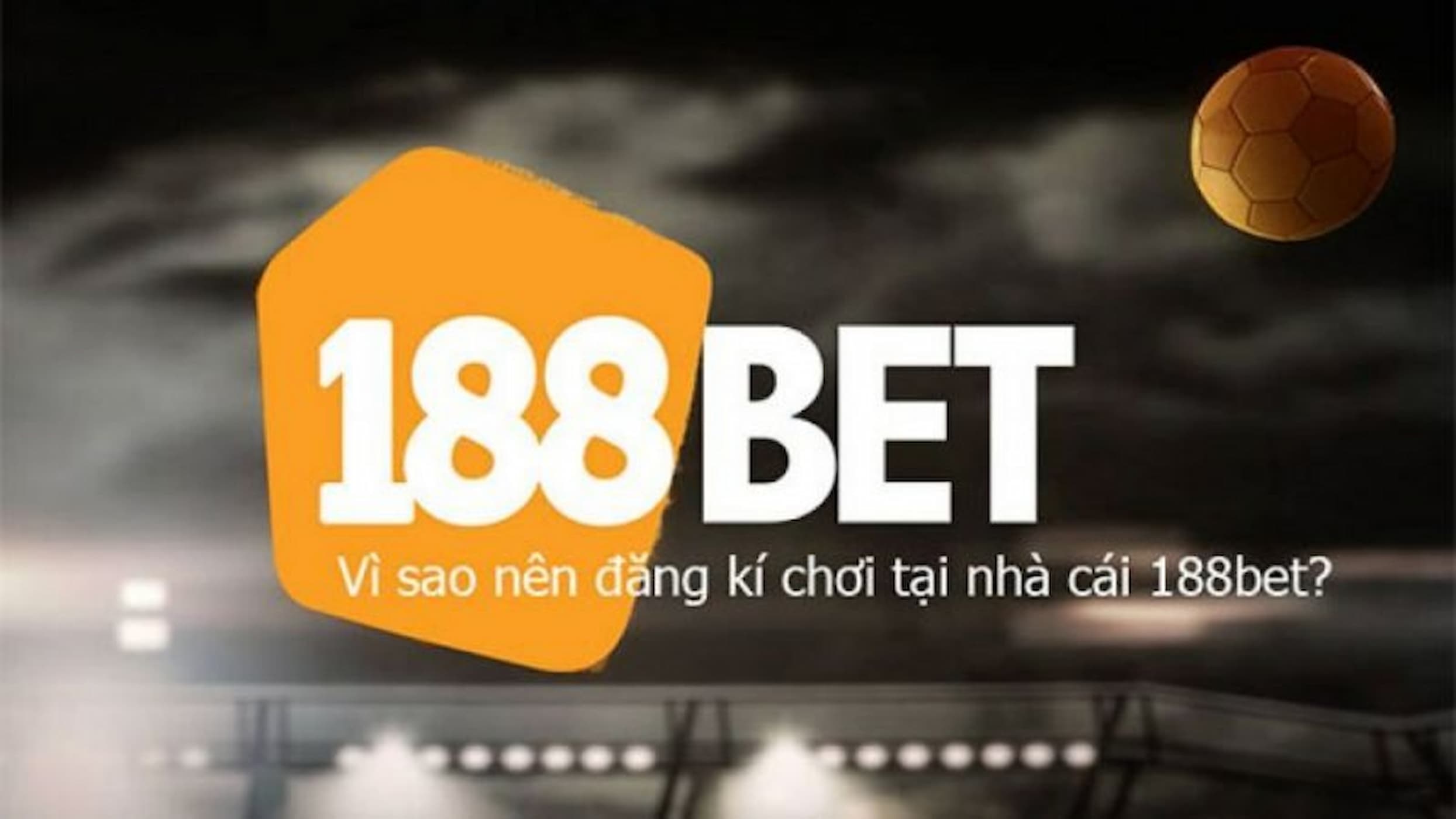 188BET là ai? Một nhà cái có tuổi đời hay chỉ là sao chổi